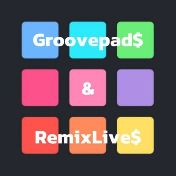 Groovepad$ & RemixLi