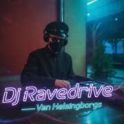 DJ RAVEDRIVE