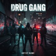 DRUG GANG