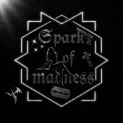 Spark of madness