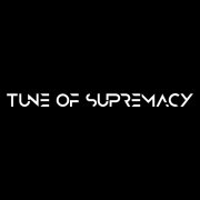 Tune of Supremacy