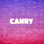 Canry