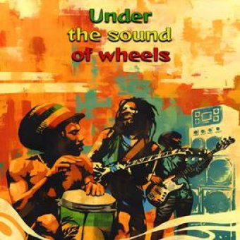 Under the sound of wheels