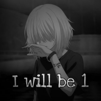 I will be 1