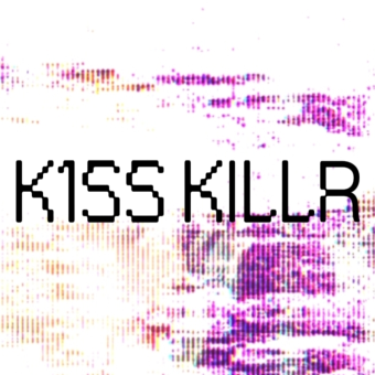 K1SS KILLR