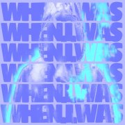 Em_mldncv - WHEN.I.WAS - фото