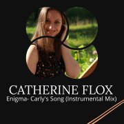 Enigma- Carly's song (Remix by Catherine Flox) - фото