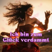 Надежда Казанцева - (1) Ich bin zum Glück verdammt