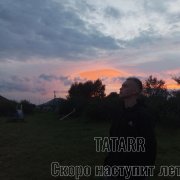 TATARR - Скоро наступит лето