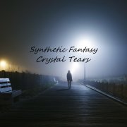 Synthetic Fantasy - Crystal Tears - фото