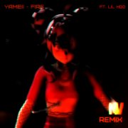 Yameii - Fire (NisVad Remix) (ft. lil HDD) - фото