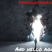varagavaraga - and Hello Again - фото