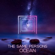 The Same Persons - Ocean - фото