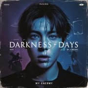 Darkness Days - Мой враг