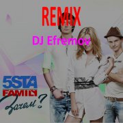 5sta family - Вместе мы (DJ Efremov remix) - фото