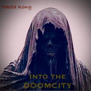 Masta Kong - Into The DOOM City - фото