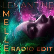 Lemantine - Melle (Radio edit) - фото