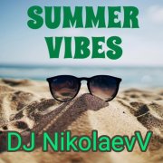 DJ NikolaevV - Summer Vibes - фото