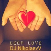 DJ NikolaevV - Deep Love - фото