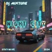 DJ Mixture - Night City (Original Mix) - фото