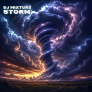DJ Mixture - Storm (Original Mix)