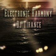 Dj Tirance - Electronic Harmony