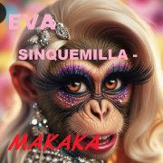 Eva Sinquemilla - Makaka (demo)