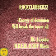 Rockclubberzz - Will Break The Tower All! (Mr Greidor Mix)