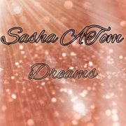 Sasha ATom - Dreams - фото