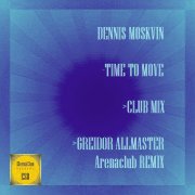 Dennis Moskvin - Time To Move (Club Mix) [ESM] - фото