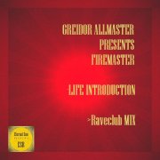 Greidor Allmaster - Life Introduction (Raveclub Mix) [ESM] - фото
