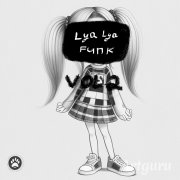 ANGELOVITCH - LYA LYA FUNK Vol.2