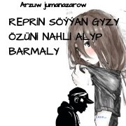 arzuw jumanazarow - rеprin söýýan gyzy ozuni nahili alyp