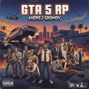 Gromofox, Andrej Gromov - GTA5 RP
