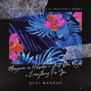 Maegami no Hatsukoi x Just One Night x Everything For You