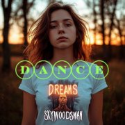 Skywoodsman-Dance