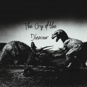 The Cemetery Of all Living Things - The Cry of the Dinosaur