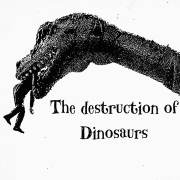 The Destruction Dinosaurs- The Cemetery Of all Living Things