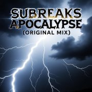 SubreakS - Apocalypse (Original mix)