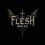 Flesh Among Hell - I Am Your God