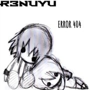 R3NUYU - ERROR 404