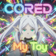 Cored - My Toy (Hardstyle remix)