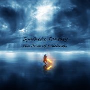 Synthetic Fantasy - The Price Of Loneliness