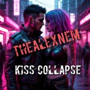 TheAlexNem - Kiss Collapse