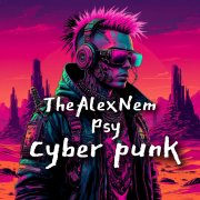 TheAlexNem - PsyCyberPunk