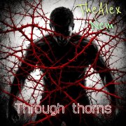 TheAlexNem - Through thorns