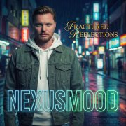 NexusMood - Fractured Reflections