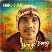 Manu Chao – Bongo Bong (Bo dj remix)