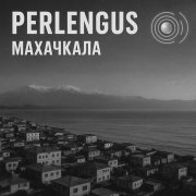 Perlengus - Махачкала