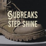 SubreakS - Step Shine (Reworked version)